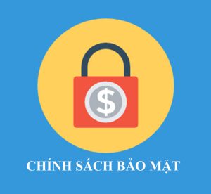 Chính sách bảo mật thông tin