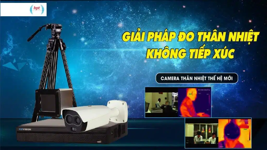 Camera đo thân nhiệt thế hệ mới an toàn mùa dịch