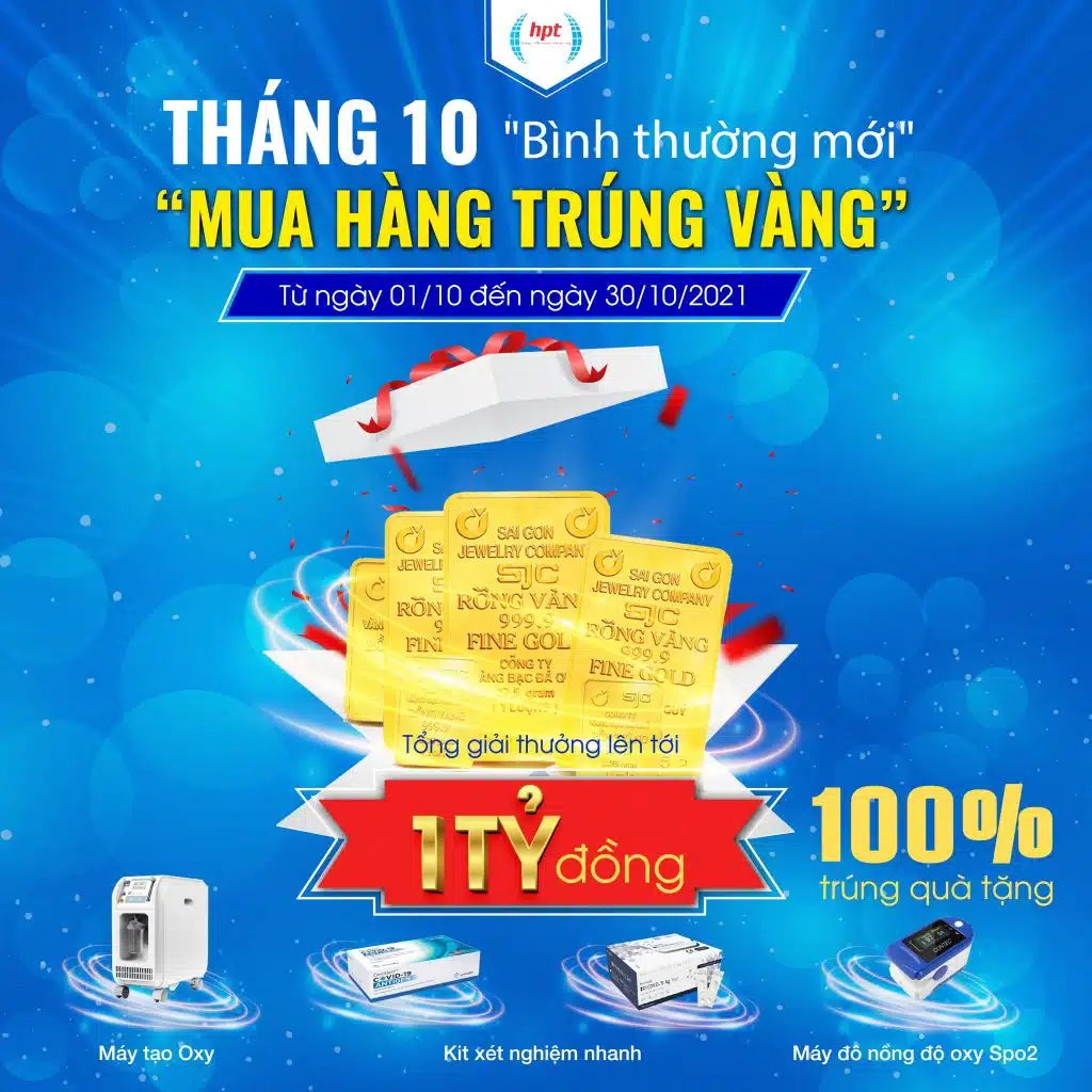 Tháng 10 “Bình Thường Mới” Nhận Ưu Đãi Thả Ga – Săn Vàng Cực Hot Cùng HPT Việt Nam