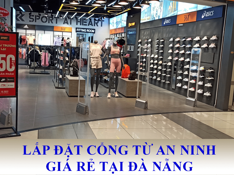 Lắp đặt cổng từ an ninh cho shop quần áo tại Đà Nẵng