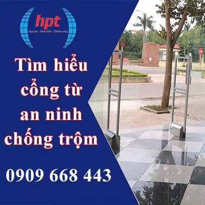 Kiến thức về cổng từ an ninh chống trộm