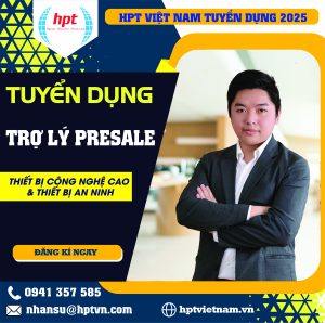 Tuyển dụng trợ lý Presale