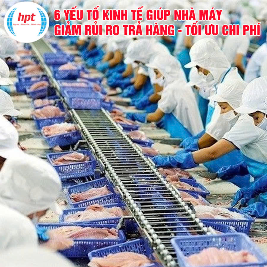 6 Yếu tố kinh tế giúp nhà máy giảm rủi ro trả hàng, tối ưu chi phí – X-ray phát ...