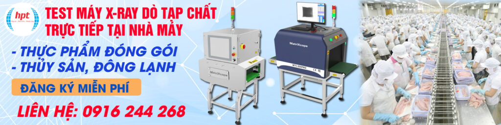 Đăng Ký Test Máy X-Ray Miễn Phí Ngành Thủy Sản, Thực Phẩm, Nông Sản, Đồ uống Xuất Khẩu 4 dang ky test may xray 1