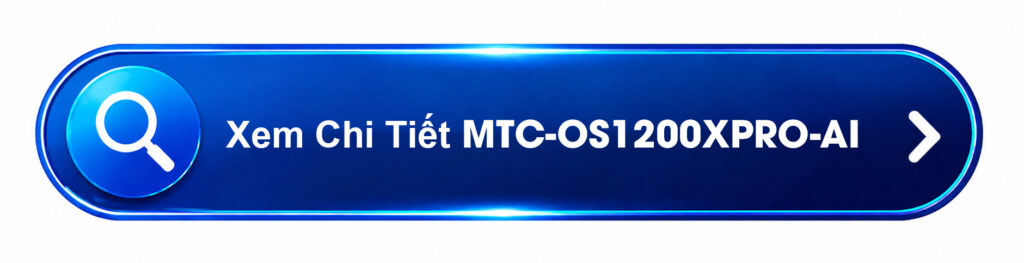 xem chi tiet mtc os1200xpro ai