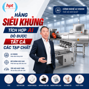Hệ Thống AI Thế Hệ Mới Phát Hiện Tạp Chất Từ Bề Mặt Đến Bên Trong Sản Phẩm