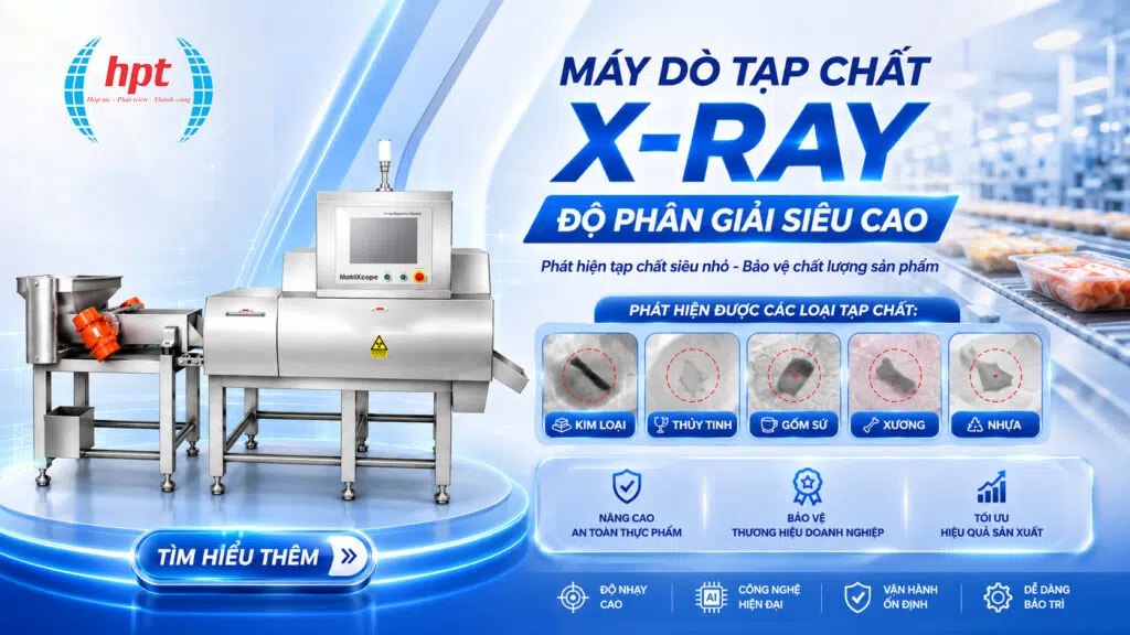 X-Ray & AI Vision: Tiêu Chuẩn Mới Cho Nhà Máy Thực Phẩm Xuất Khẩu 12 chatgpt image 10 21 41 31 thg 7 2026