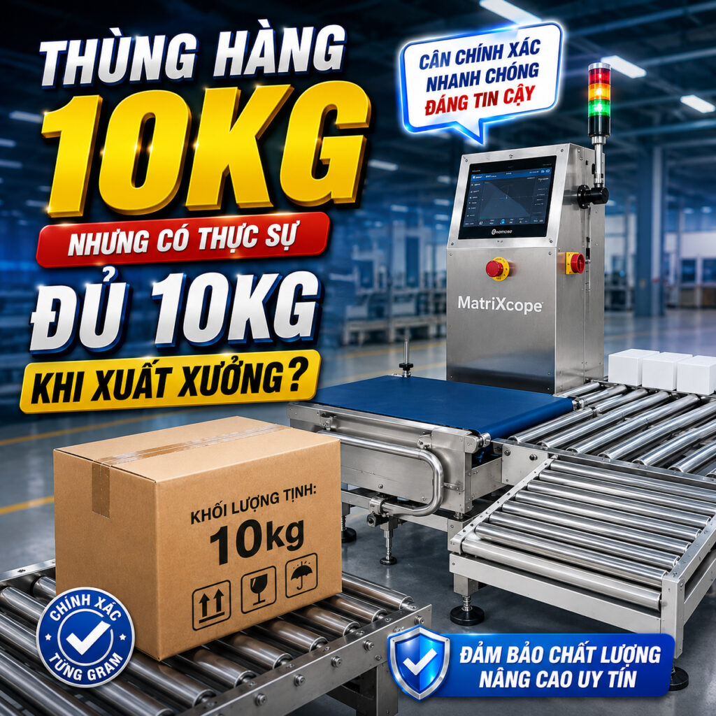 Thùng Hàng 10kg Nhưng Có Thực Sự Đủ 10kg Khi Xuất Xưởng?